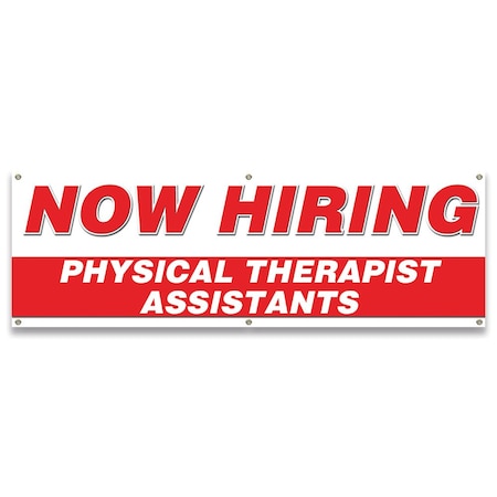 Now Hiring Physical Therapist Assistants Banner Apply Inside Accepting Application Single Sided